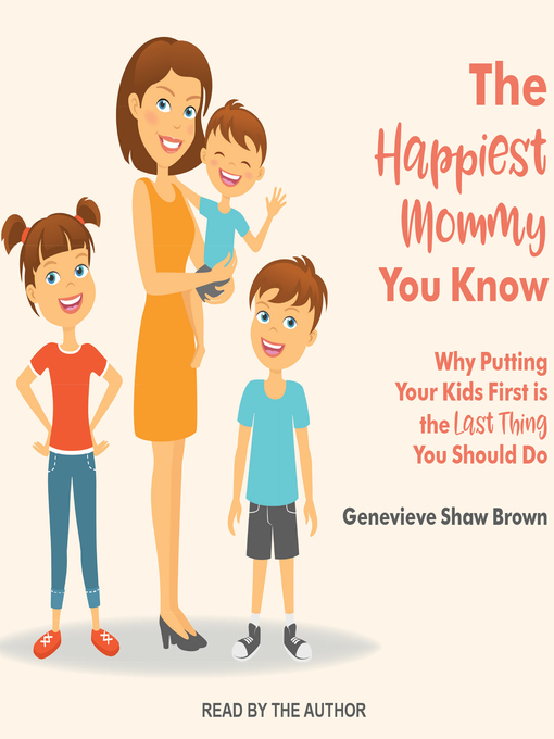 Title details for The Happiest Mommy You Know by Genevieve Shaw Brown - Available